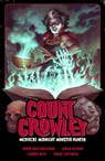 Count Crowley Volume 3: Mediocre Midnight Monster Hunter - David Dastmalchian ; Lukas Ketner - 9781506736938