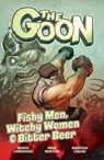The Goon Vol. 3: FISHY MEN, WITCHY WOMEN & BITTER BEER - Roger Langridge - 9781506737522