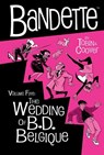 Bandette Volume 5: The Wedding of B.D. Belgique - Paul Tobin ; Colleen Coover - 9781506746975