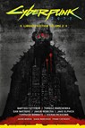 Cyberpunk 2077 Library Edition Volume 2 - Bartosz Sztybor ; Tomasz Marchewka ; Dan Watters - 9781506748597