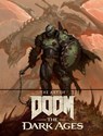 The Art of DOOM: The Dark Ages - Bethesda Softworks ; id Software - 9781506750170