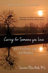 Caring For Someone You Love - Suzanne Elise Abels - 9781506906010