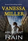 Abundant Rain - Vanessa Miller - 9781507030776