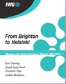 IWG Progress Report--From Brighton to Helsinki - Kari Fasting ; Trond Svela Sand ; Elizabeth Pike ; Jordan Matthews - 9781507034866
