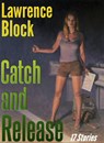 Catch and Release - Lawrence Block - 9781507064252