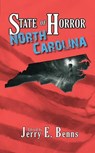 State of Horror: North Carolina - Kenneth W. Cain ; Spencer Carvalho ; Armand Rosamilia ; Frank J. Edler ; Margaret L. Colton ; Nathanael Gass ; Stuart Conover ; Kerry Lipp ; Frank Larnerd ; Randal Keith Jackson ; Kathryn M. Hearst ; Susan Hicks Wong ; Matt Andrew ; L.J. Heydorn - 9781507084816