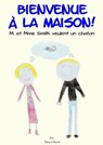 Bienvenue a la maison! M. et Mme Smith veulent un chaton - Tanya Hurst - 9781507087367