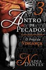 Antro de Pecados #3: O Preço da Vingança - Nadia Dantes - 9781507107508