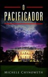 O Pacificador - Michele Chynoweth - 9781507114216
