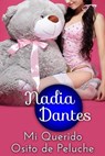 Mi Querido Osito de Peluche - Nadia Dantes - 9781507115787