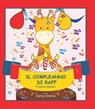 Il Compleanno di Raff - Francois Keyser - 9781507118580