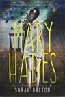 Mary Hades - Sarah Dalton - 9781507133293