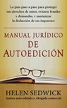 MANUAL JURÍDICO DE AUTOEDICIÓN - Helen Sedwick - 9781507136829