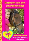 Dagboek van een paardenmeisje - Mijn eerste pony - Boek 1 - Katrina Kahler - 9781507149393