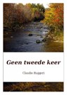 Geen tweede keer - Claudio Ruggeri - 9781507152140