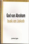 God van Abraham, Isak en Jakob - Gabriel Agbo - 9781507154700