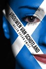 Vrouwen van Schotland - Helen Susan Swift - 9781507195772