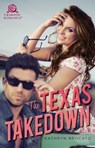The Texas Takedown - Kathryn Brocato - 9781507200162
