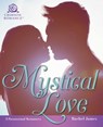 Mystical Love - Rachel James - 9781507200391