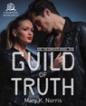 Guild of Truth - Mary K Norris - 9781507201985
