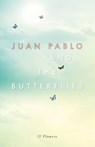 Juan Pablo and the Butterflies - JJ Flowers - 9781507202159