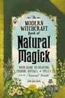 The Modern Witchcraft Book of Natural Magick - Judy Ann Nock - 9781507207215