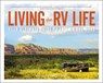 Living the RV Life - Marc Bennett ; Julie Bennett - 9781507208984