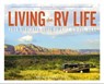 Living the RV Life - Marc Bennett ; Julie Bennett - 9781507208991