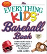 The Everything Kids' Baseball Book, 11th Edition - Greg Jacobs - 9781507212691