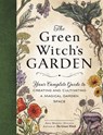 The Green Witch's Garden - Arin Murphy-Hiscock - 9781507215876