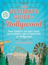 The Ultimate Guide to Dollywood - Erin Browne - 9781507222232