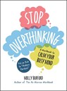 Stop Overthinking - Molly Burford - 9781507223642