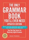 The Only Grammar Book You'll Ever Need, Updated Edition - Susan Thurman - 9781507223680