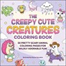 The Creepy Cute Creatures Coloring Book -  - 9781507223925