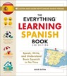 The Everything Learning Spanish Book, 3rd Edition - Julie Gutin - 9781507225226