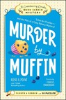 Murder by Muffin: Book 2 - Rosie A. Point - 9781507225462