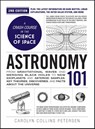 Astronomy 101, 2nd Edition - Carolyn Collins Petersen - 9781507226230