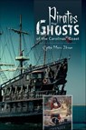 Pirates and Ghosts of the Carolinas' Coast - Cynthia Moore Brown - 9781507300084