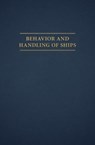 Behavior and Handling of Ships - Henry H. Hooyer - 9781507300725