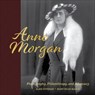 Anne Morgan - Alan Govenar ; Mary Niles Mack - 9781507303214