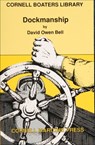 Dockmanship - David Owen Bell - 9781507303597