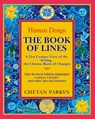 The Book of Lines, A 21st Century View of the IChing the Chinese Book of Changes - Chetan Parkyn - 9781507687185