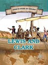 Lewis and Clark - SWANSON,  Jennifer - 9781508172376