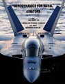 Aerodynamics for Naval Aviators - Jr. H. H. Hurt - 9781508489481