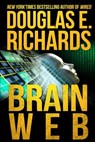 BrainWeb - Douglas E. Richards - 9781508519713