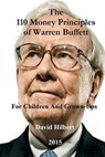 The 110 Money Principles of Warren Buffett - HILBERT,  David - 9781508578512