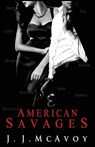 American Savages - MCAVOY,  J. J. - 9781508770237