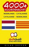 4000+ Nederlands - Catalaanse Catalaanse - Nederlands Woordenschat - SOFFER,  Gilad - 9781508786375