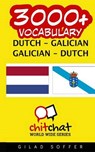 3000+ Dutch - Galician Galician - Dutch Vocabulary - SOFFER,  Gilad - 9781508938361