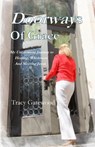Doorways of Grace - Tracy Gatewood - 9781508952152